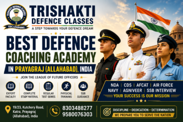 Best Defence Coaching Academy in Prayagraj - Trishakti Defence Classes for NDA, CDS, AFCAT & SSB Preparation